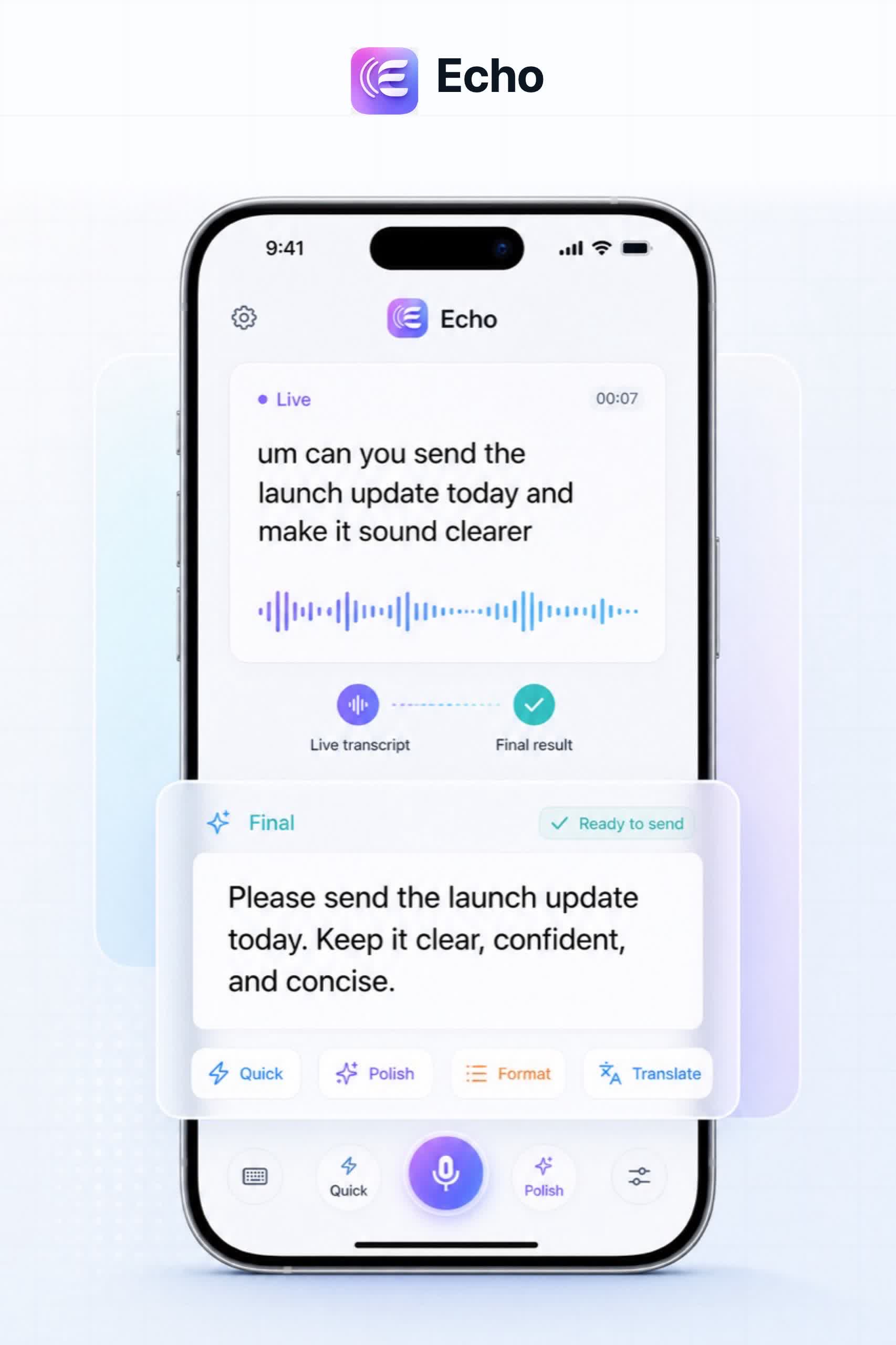 Echo Live and Final workflow showing streaming dictation followed by final correction